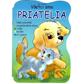 Všetci sme priatelia - Jan Vrabec [SK]…