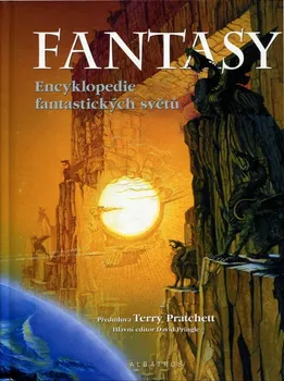 Fantasy: Encyklopedie fantastických světů - David Pringle