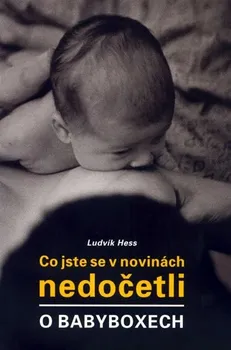 Co jste se v novinách nedočetli o babyboxech