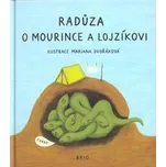 O Mourince a Lojzíkovi - Radůza