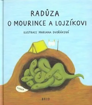 Pohádka O Mourince a Lojzíkovi - Radůza