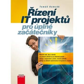 Řízení IT projektů - Tomáš Komzák