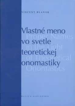 Umění Vlastné meno vo svetle teoretickej onomastiky