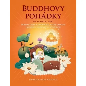Buddhovy pohádky na dobrou noc -…