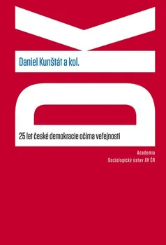 Daniel Kunštát: 25 let české demokracie očima veřejnosti