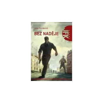 Bez naděje - Julie Nováková