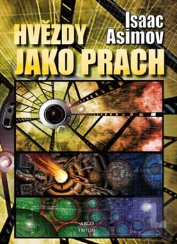 Hvězdy jako prach - Isaac Asimov