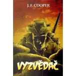 Vyzvědač - James Fenimore Cooper