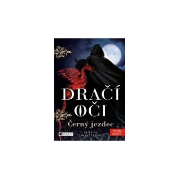 Kristina Hlaváčková: Dračí oči - Černý…