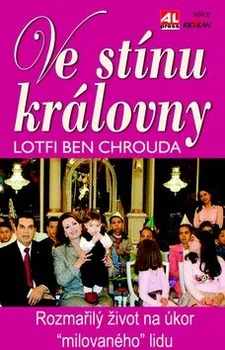 Ve stínu královny - Ben Lotfí Chrouda