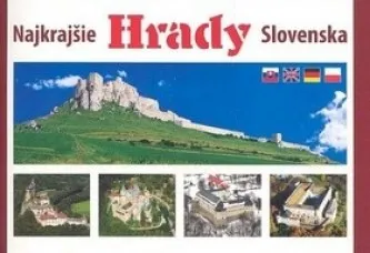 Cestování Najkrajšie hrady Slovenska