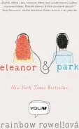 Rainbow Rowellová: Eleanor a Park