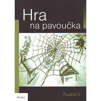 Hra na pavoučka - Zuzana S.