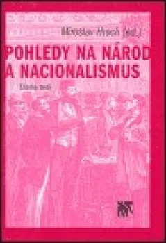 Pohledy na národ a nacionalismus: Miroslav Hroch
