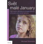 Svět malé January - Michael Schofield