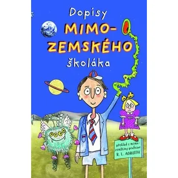 Dopisy mimozemského školáka - Ros Asquitová