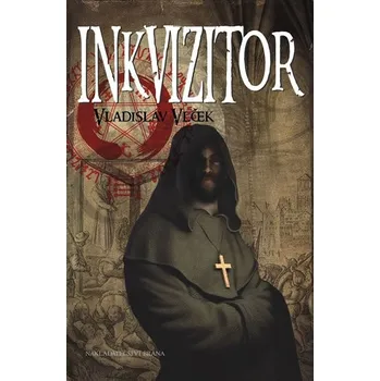 Inkvizitor - Vladislav Vlček