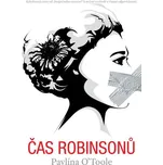 Čas Robinsonů - Pavlína O'Toole