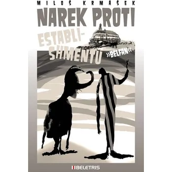 Narek proti establishmentu - Miloš Krmášek