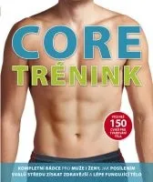 Core trénink - Slovart (2014, brožovaná bez přebalu lesklá)