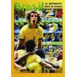 kolektiv autorů: Brasil 2014 - XX.…