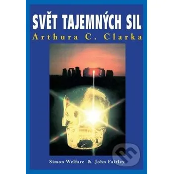Svet tajomných síl Arthura C. Clarka…