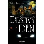 Deštivý den - Jiří Kostka