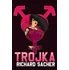 Trojka - Richard Sacher