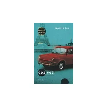 Doživotí - Martin Jun