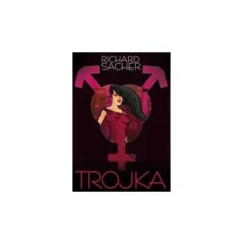 Trojka - Richard Sacher