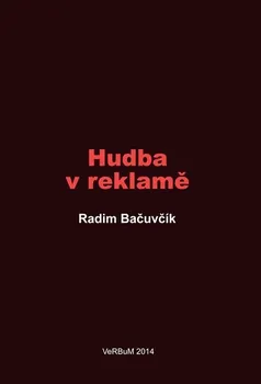 Radim Bačuvčík: Hudba v reklamě