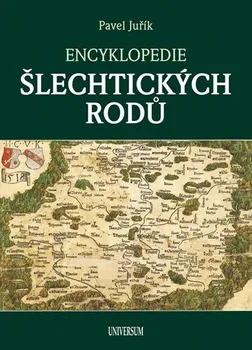 Encyklopedie Encyklopedie šlechtických rodů - Pavel Juřík (2021, pevná)