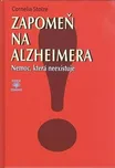 Zapomeň na Alzheimera: Nemoc, která…