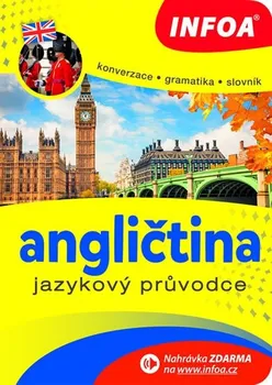 Anglický jazyk Jazykový průvodce: angličtina - Pavlína Šamalíková
