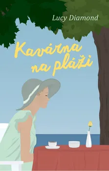 Kavárna na pláži - Lucy Diamond