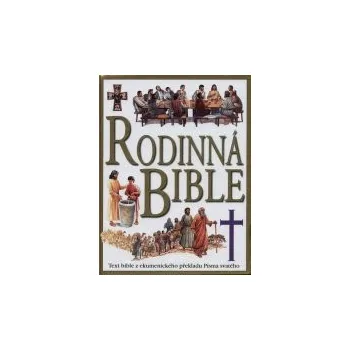 Claude-Bernard Costecalde: Rodinná bible - Text z Bible z ekumenického překladu Písma svatého