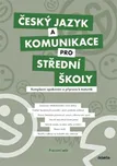 Český jazyk a komunikace pro SŠ:…