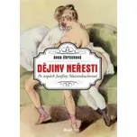 Anna Ehrlichová: Dějiny neřesti. Po…