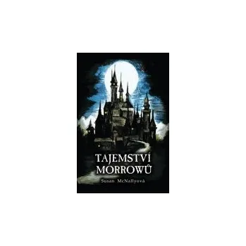 Susan McNallyová: Tajemství Morrowů