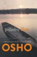 Osho: Prázdný člun - Rozjímání na sútrami mistra Čuanga