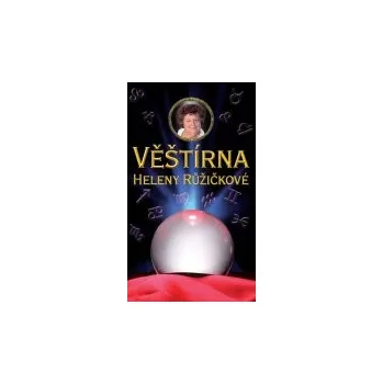 Helena Růžičková: Věštírna Heleny Růžičkové