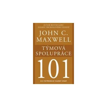 John C. Maxwell: Týmová spolupráce