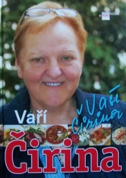 Vaří Čirina - Irena Košíková