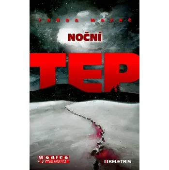 Noční tep - Tonda Mazáč