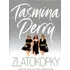 Zlatokopky - Tasmina Perry