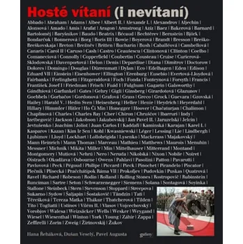 Umění Hosté vítaní (i nevítaní) - Pavel Augusta, Hana Řeháková, Dušan Veselý