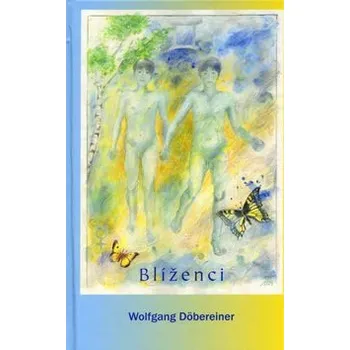 Blíženci - Wolfgang Döbereiner; Helga Albrecht