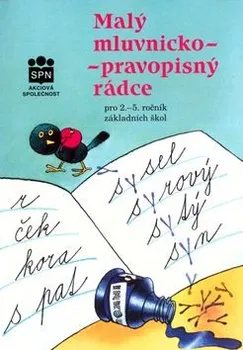Český jazyk Malý mluvnicko-pravopisný rádce