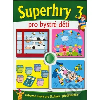 Bystrá hlava Superhry 3 - pro bystré děti - Edice