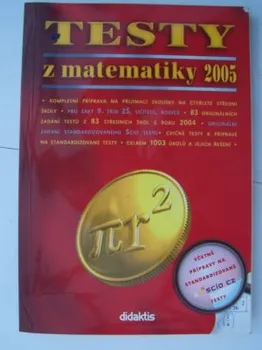 Matematika Testy z matematiky 2005